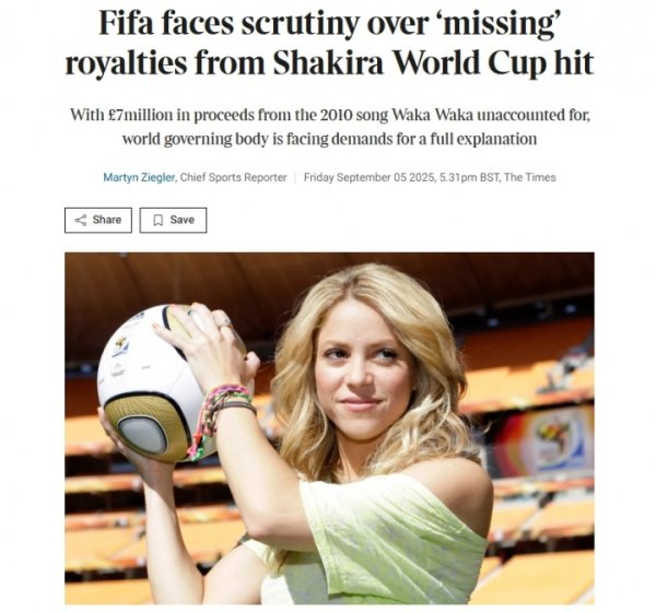 700万镑行止不解！英媒：FIFA被条件证据《Waka Waka》的版税用途