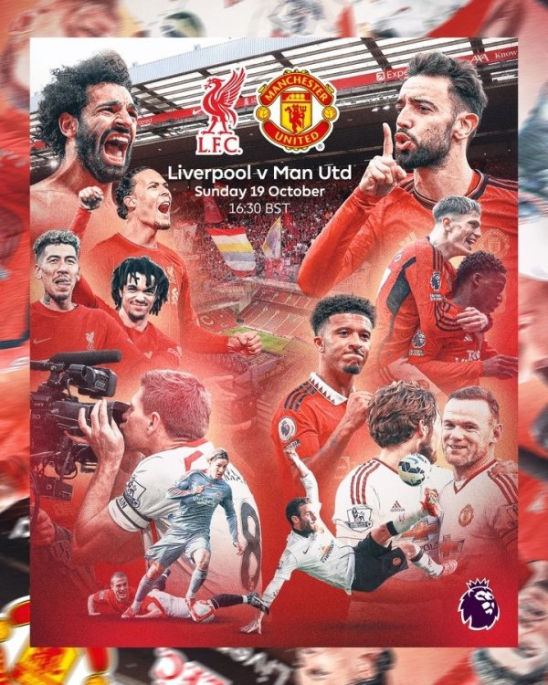 英超晒海报预热双红会：多位故东谈主出镜，萨拉赫、B费C位