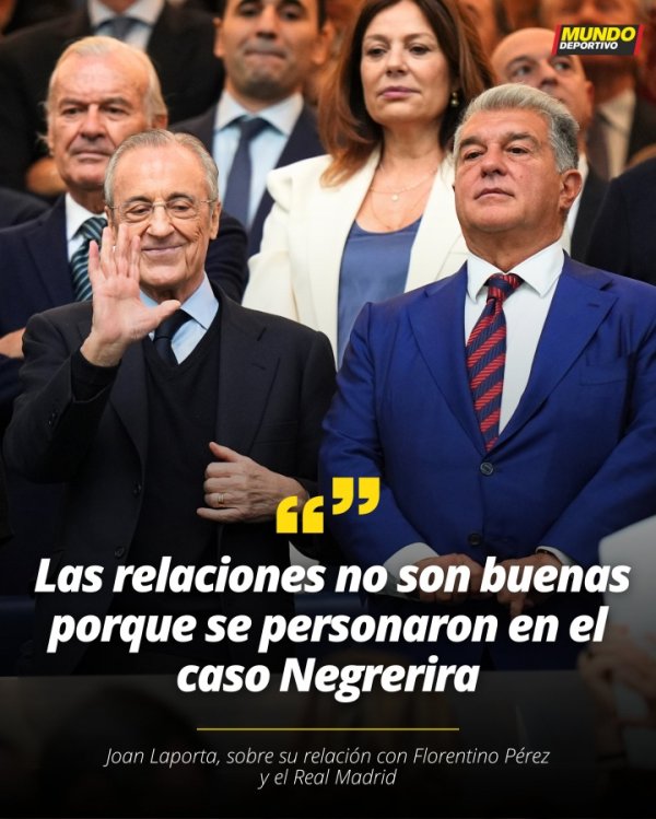 拉波尔塔:所谓我和弗洛伦蒂诺“永别”无从谈起 因为从未“成婚”